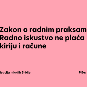 Zakon o radnim praksama: Radno iskustvo ne plaća kiriju i račune